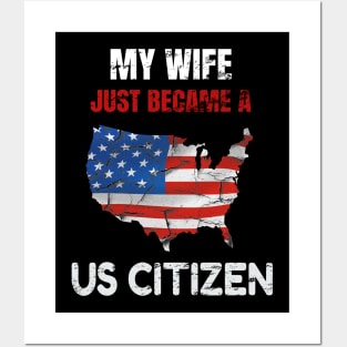My Wife US CITIZEN American Flag Map Posters and Art
